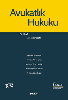 Avukatlık Hukuku | Atilla Özen | Seçkin Yayıncılık