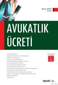 Avukatlık Ücreti | Murat Aydın | Seçkin Yayıncılık