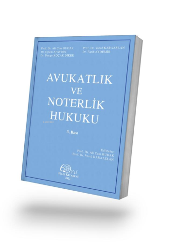 Avukatlık ve Noterlik Hukuku | Ali Cem Budak | Filiz Kitabevi