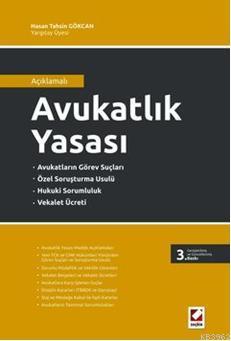 Avukatlık Yasası | Hasan Tahsin Gökcan | Seçkin Yayıncılık