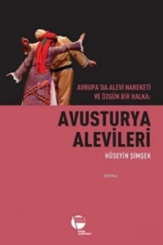 Avusturya Alevileri; Avrupada Alevi Hareketi ve Özgün Bir Halka | Hüse