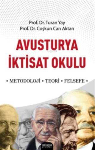 Avusturya İktisat Okulu | Coşkun Can Aktan | Astana Yayınları