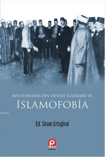 Avusturya'da Din Devlet İlişkileri ve İslamofobia | Sinan Ertuğrul | P