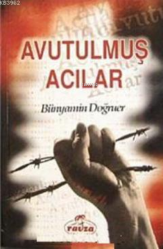 Avutulmuş Acılar | Bünyamin Doğruer | Ravza Yayınları