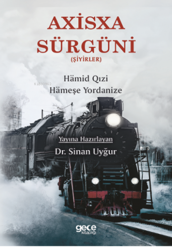 Axisxa Sürgüni (Şiyirler) | Hämeşe Yordanize | Gece Kitaplığı Yayınlar