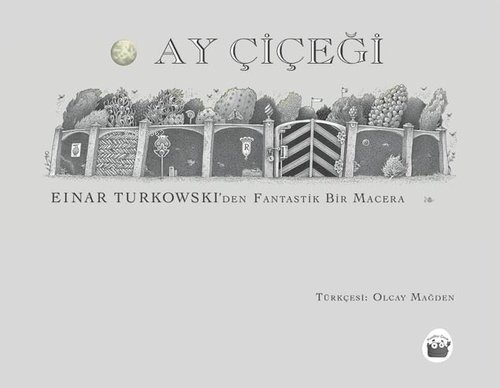 Ay Çiçeği | Einar Turkowski | Kuraldışı Yayıncılık