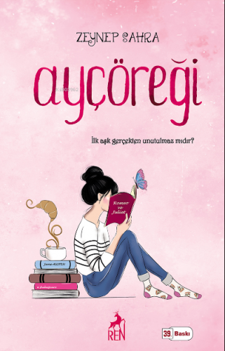 Ay Çöreği | Zeynep Sahra | Ren Kitap