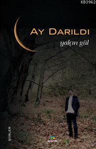 Ay Darıldı | Yalçın Gül | Meneviş Yayınları