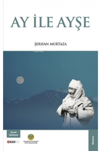 Ay İle Ayşe | Şerhan Murtaza | Bengü Yayıncılık