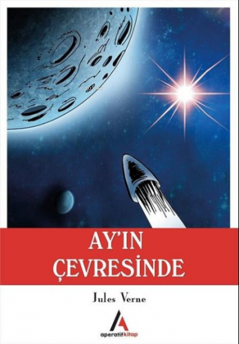 Ay’ın Çevresinde | Jules Verne | Aperatif Kitap Yayınları