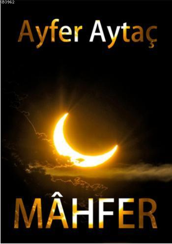 Ay Işığı Mahfer | Ayfer Aytaç | Zinde Yayınevi