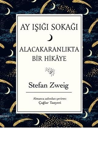 Ay Işığı Sokağı Alacakaranlıkta Bir Hikaye | Stefan Zweig | Koridor Ya