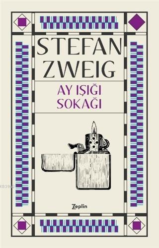 Ay Işığı Sokağı | Stefan Zweig | Zeplin Kitap