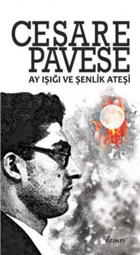 Ay Işığı ve Şenlik Ateşi | Cesare Pavase | Demos Yayınları