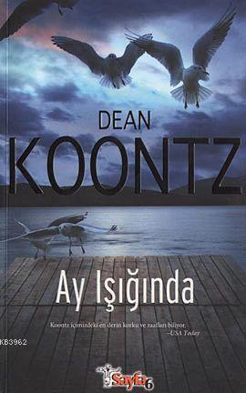 Ay Işığında | Dean Koontz | Sayfa6 Yayınları