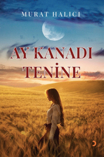 Ay Kanadı Tenine | Murat Halıcı | Cinius Yayınları