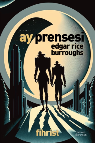 Ay Prensesi | Edgar Rice Burroughs | Fihrist Kitap