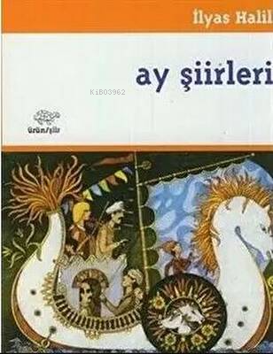 Ay Şiirleri | İlyas Halil | Ürün Yayınları