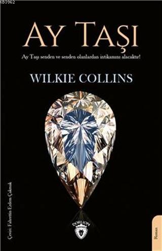 Ay Taşı | Wilkie Collins | Dorlion Yayınevi