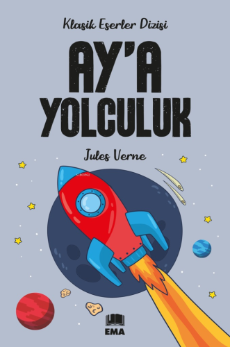 Ay'a Yolculuk | Jules Verne | Ema Genç Yayınevi