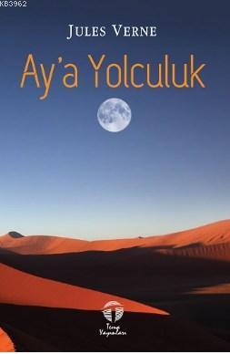 Ay'a Yolculuk | Jules Verne | Elips Kitap