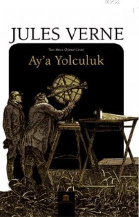 Ay'a Yolculuk | Jules Verne | Rönesans Yayınları