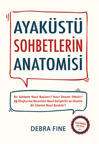 Ayaküstü Sohbetlerin Anatomisi | Debra Fine | Saga Kitap