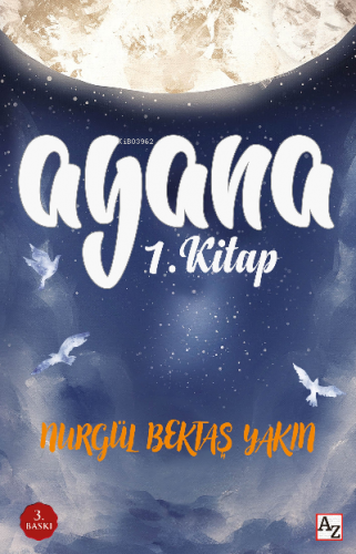 Ayana | Nurgül Yakın | Az Kitap