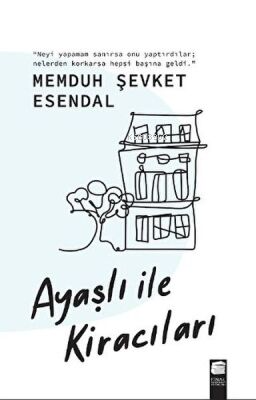 Ayaşlı ile Kiracıları | Memduh Şevket Esendal | Final Kültür Sanat Yay