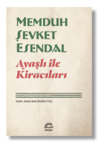 Ayaşlı ile Kiracıları | Memduh Şevket Esendal | İletişim Yayınları