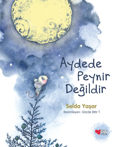 Aydede Peynir Değildir | Selda Yaşar | Can Yayınları