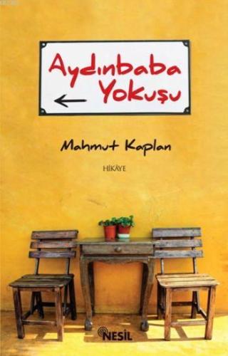 Aydınbaba Yokuşu | Mahmut Kaplan | Nesil Yayınları