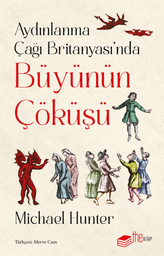 Aydınlanma Çağı Britanyası’nda Büyünün Çöküşü | Christopher J. Ferguso