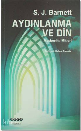 Aydınlanma ve Din | S. J. Barnett | Hece Yayınları