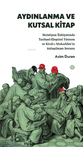 Aydınlanma ve Kutsal Kitap;Hıristiyan İlahiyatında Tarihsel-Eleştirel