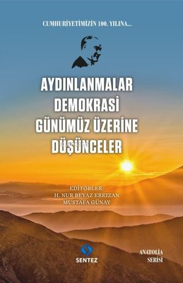 Aydınlanmalar Demokrasi Günümüz Üzerine Düşünceler | Kolektif | Sentez