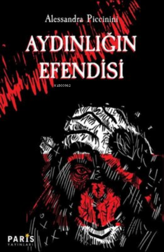 Aydınlığın Efendisi | Alessandra Piccinini | Paris Yayınları