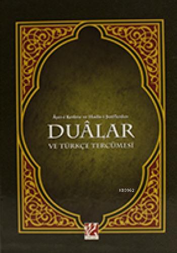 Ayet-i Kerime ve Hadis-i Şeriflerden Duâlar ve Türkçe Tercümesi | Mehm