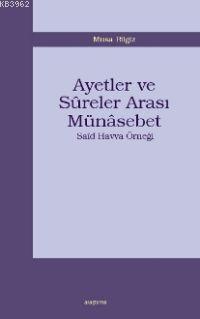 Ayetler ve Sûreler Arası Münasebet; Saîd Havva Örneği | Musa Bilgiz | 