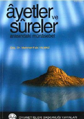 Ayetler ve Sureler Arasındaki Münasebet | Mehmet Faik Yılmaz | Diyanet