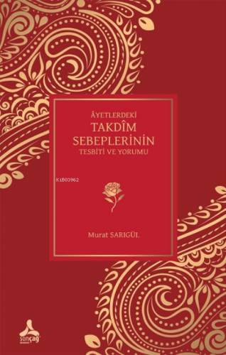 Ayetlerdeki Takdim Sebeplerinin Tesbiti ve Yorumu | Murat Sarıgül | So