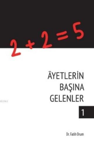 Ayetlerin Başına Gelenler 1 | Fatih Orum | Süleymaniye Vakfı Yayınları