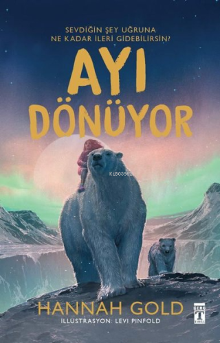 Ayı Dönüyor | Hannah Gold | Genç Timaş