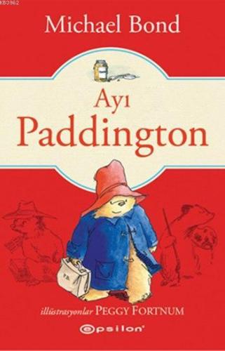 Ayı Paddington | Michael Bond | Epsilon Yayınevi