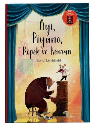 Ayı, Piyano, Köpek ve Keman (Ciltli) | David Litchfield | Pogo Çocuk