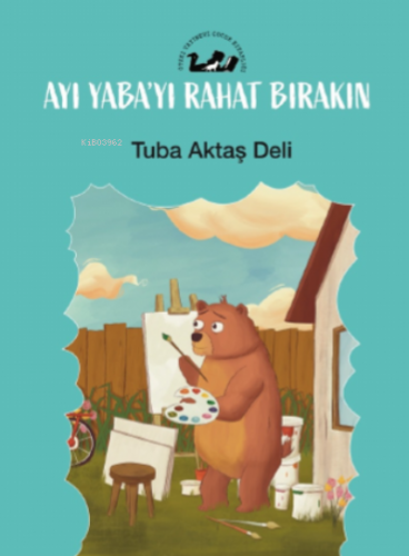 Ayı Yaba'yı Rahat Bırakın | Tuba Aktaş Deli | Öteki Yayınevi