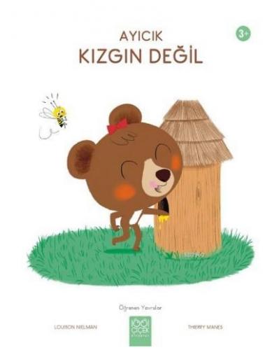 Ayıcık Kızgın Değil | Louison Nielman | 1001 Çiçek Kitaplar