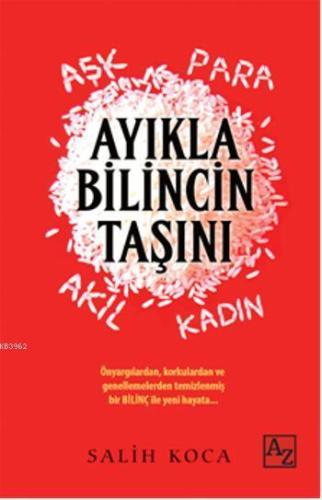 Ayıkla Bilincin Taşını | Salih Koca | Az Kitap