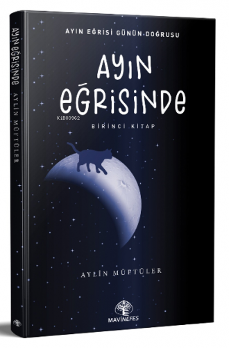 Ayın Eğrisinde | Aylin Müftüler | Mavi Nefes Yayınları