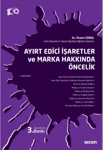 Ayırt Edici İşaretler ve Marka Hakkında Öncelik | İlhami Güneş | Seçki